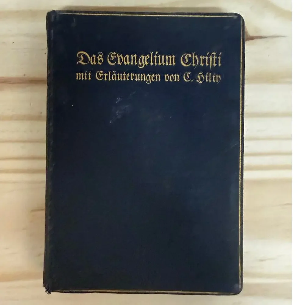 Das Evangelium Christi by Dr Carl Hilty 1910 The Gospel of Christ German Antique